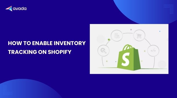 How to Enable Inventory Tracking on Shopify
