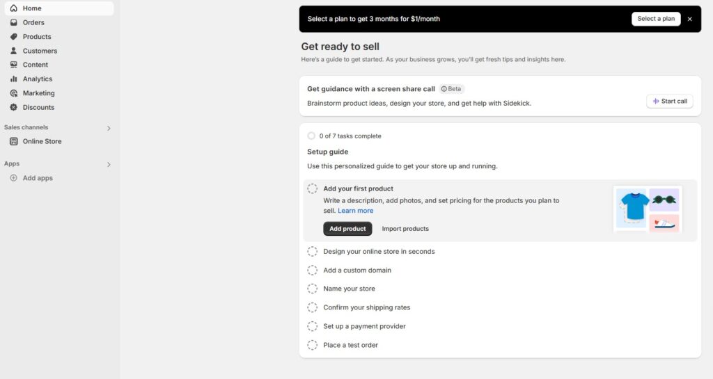 After signing up, you will be directed to your Shopify admin. Here, you will familiarize yourself with the Shopify dashboard.