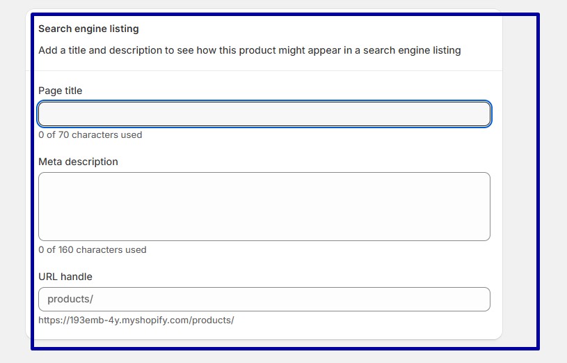 Scroll down to the Search engine listing section and optimize your product pages by using SEO-friendly titles and relevant keywords to help customers find your products more easily