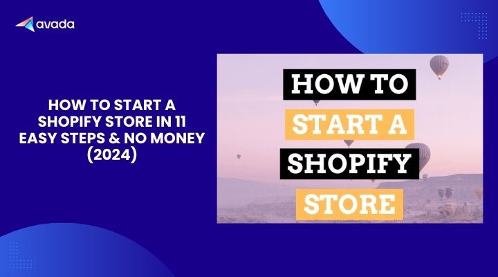 How to Start a Shopify Store in 2026: A step-by-step guide