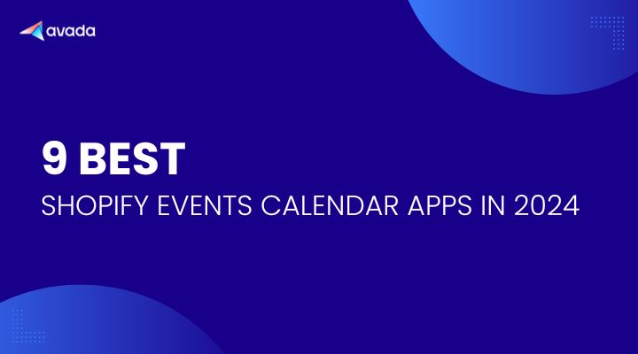 9 Best Shopify Events Calendar Apps In 2026
