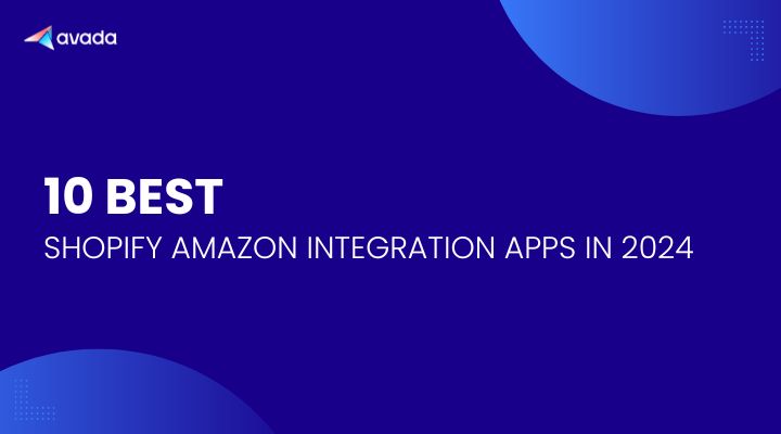 10 Best Shopify Amazon Integration Apps In 2026